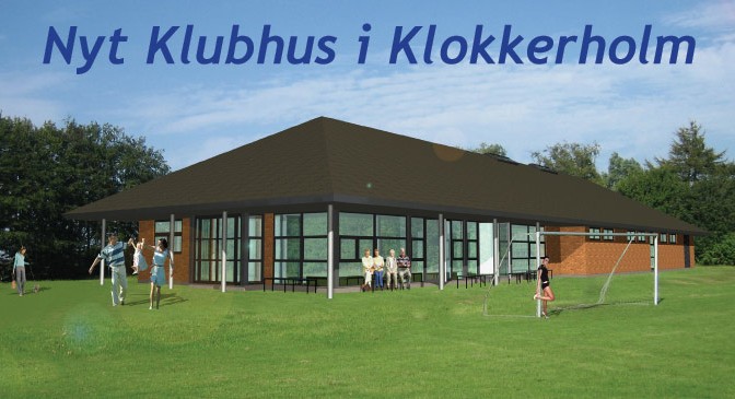 Nyt klubhus i Klokkerholm